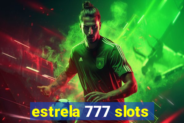 estrela 777 slots